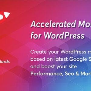 Accelerated Mobile Pages ( AMP ) for WordPress
