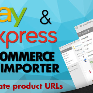 Ebay & Aliexpress WooCommerce Importer v2.2.0