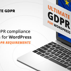 Ultimate GDPR v1.6.4 – Compliance Toolkit for WordPress