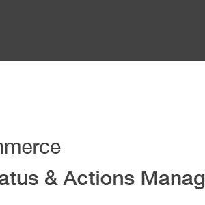 WooCommerce Order Status & Actions Manager v2.4.6