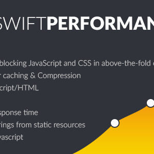 Swift Performance v1.6.5 – Cache and Performance Booster