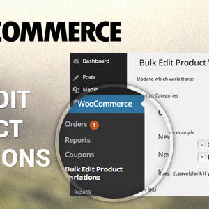 Woocommerce Bulk Edit Product Variations and Prices v2.7