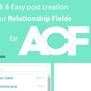 Quick and easy Post creation for ACF v2.3