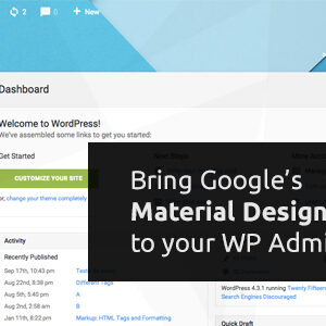 Material WP v0.0.47 – Material Design Dashboard Theme